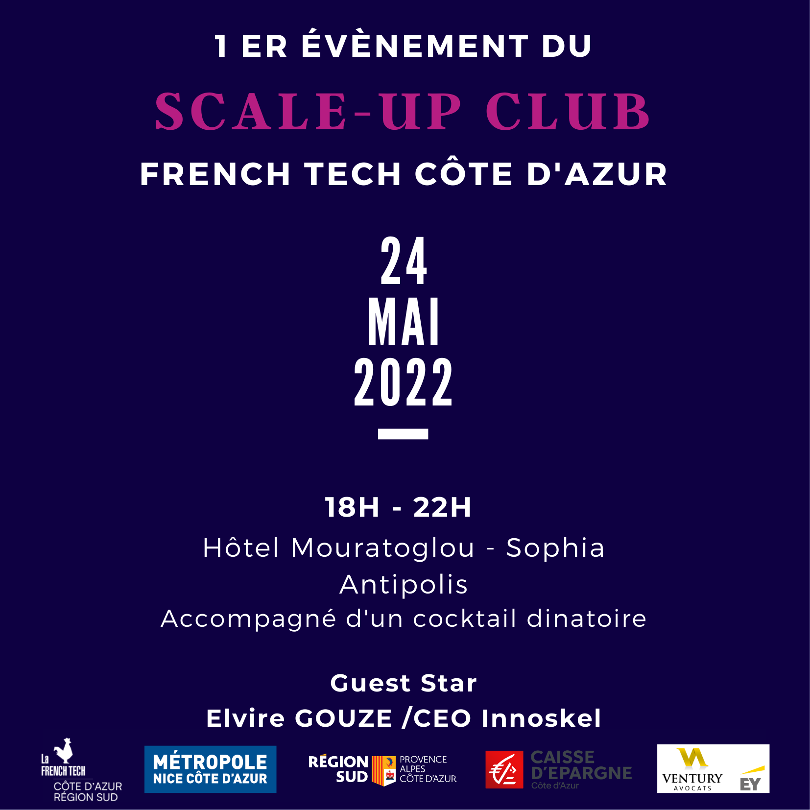 1er Événement du Scale-Up Club de la French Tech Côte d’Azur