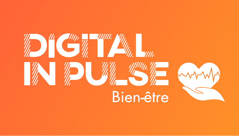 Digital InPulse Bien-Être 2022