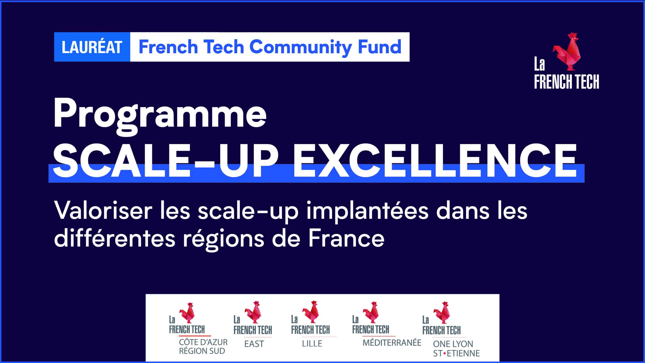 Lauréats Scale-Up Excellence, French Tech Community Fund
