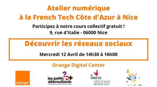 Atelier Orange Digital Center - Découvrir les réseaux sociaux 1 Atelier numerique a la French Tech Cote dAzur a Nice 3