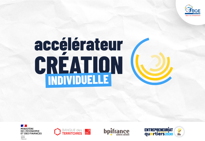 Accélérateur Création Individuelle par BGE Côte d’Azur jusqu’au 16 novembre