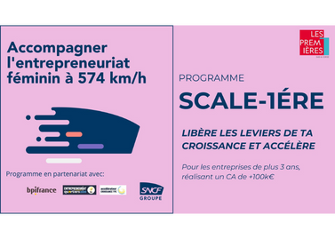 SCALE : l’entrepreneuriat féminin à 574 km/h par Les Premières Sud jusqu'au 22 décembre 1 Design sans titre 2025 12 02T140811.774
